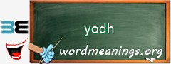 WordMeaning blackboard for yodh